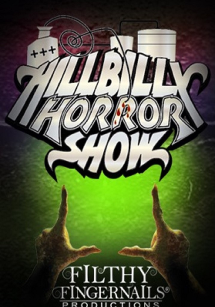 Hillbilly Horror Show Temporada Ver Todos Los Episodios Online